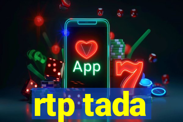 rtp tada